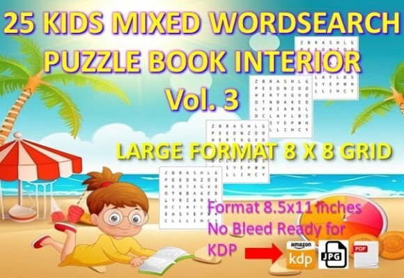 25 KIDS MIXED WORD SEARCH Vol 3: Build Your Puzzle Book